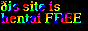 dis site is hentai FREE